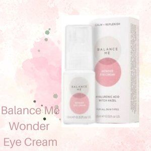 Balance Me Wonder Eye Cream Hyaluronic Brightening, Firming, Anti-Aging NWT